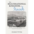 thumbnail image 1 of The Multinational Kingdom in Isaiah (Paperback), 1 of 1