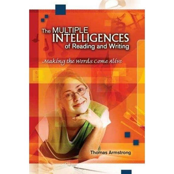 Pre-Owned The Multiple Intelligences of Reading and Writing: Making the Words Come Alive (Paperback) 0871207184 9780871207180