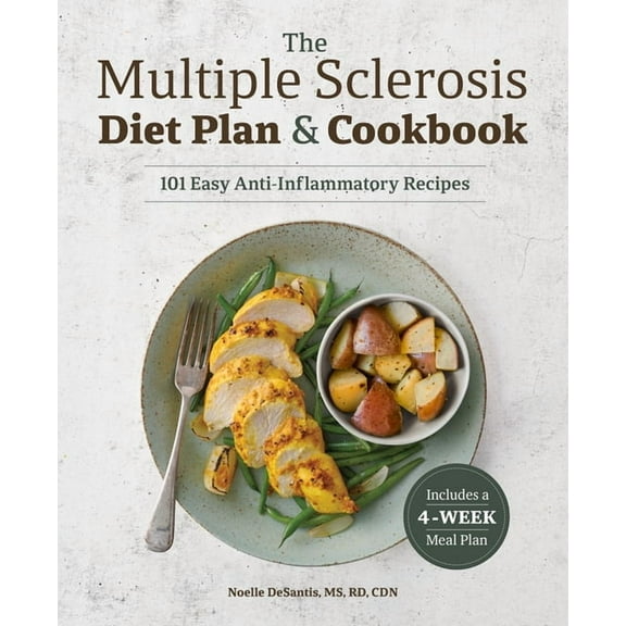The Multiple Sclerosis Diet Plan and Cookbook: 101 Easy Anti-Inflammatory Recipes, (Paperback)