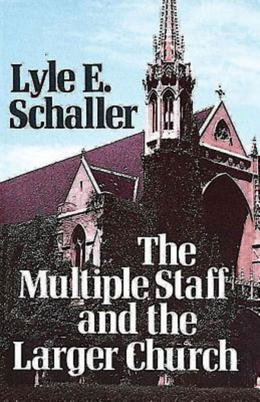 The Multiple Staff and the Larger Church, (Paperback)