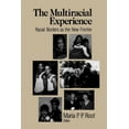 thumbnail image 1 of The Multiracial Experience: Racial Borders as the New Frontier, (Paperback), 1 of 1