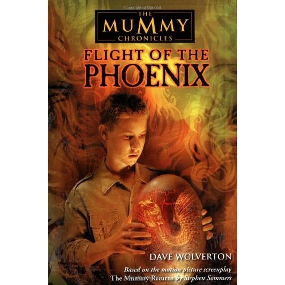 Pre-Owned Flight of the Phoenix (The Mummy Chronicles, 4) (Paperback) 0553487574 9780553487572