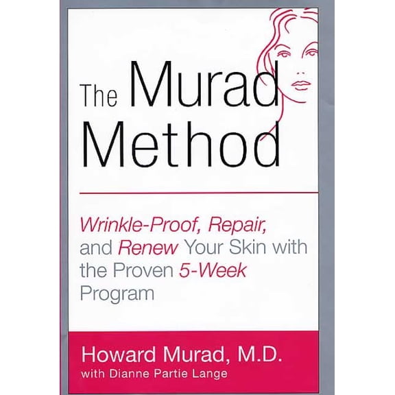 Pre-Owned The Murad Method: Wrinkle-Proof, Repair, and Renew Your Skin with the Proven 5-Week Program, 9780312304140, 0312304145, Hardcover, 1 edition