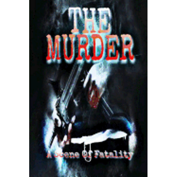 The Murder : A scene of fatality (Paperback)