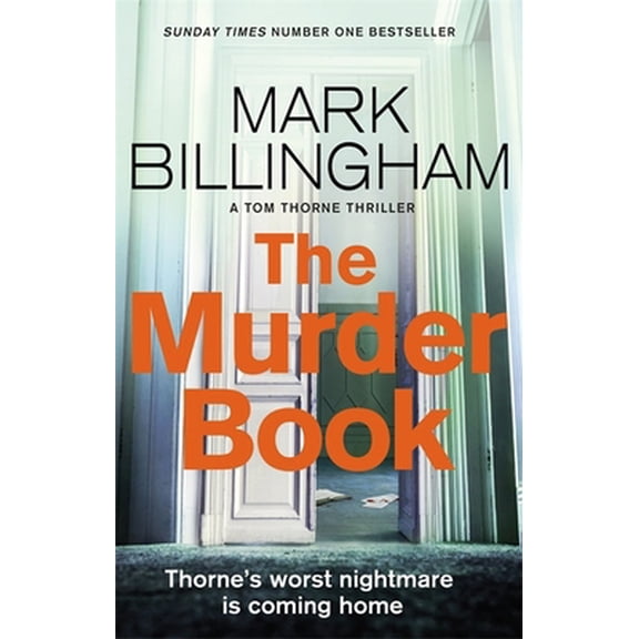 Pre-Owned The Murder Book: The incredibly dramatic Sunday Times Tom Thorne bestseller (Paperback) 0751577308 9780751577303