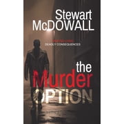 The Murder Option Detective McQueen, #1, Paperback