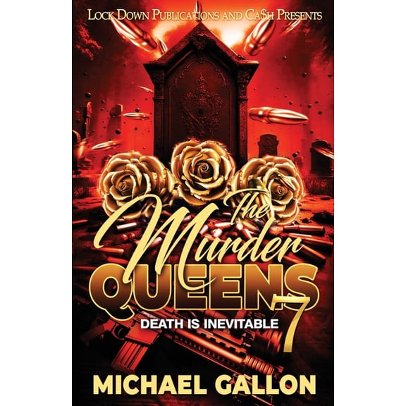 The Murder Queens The Murder Queens 7: Death is Inevitable, Book 7, (Paperback)