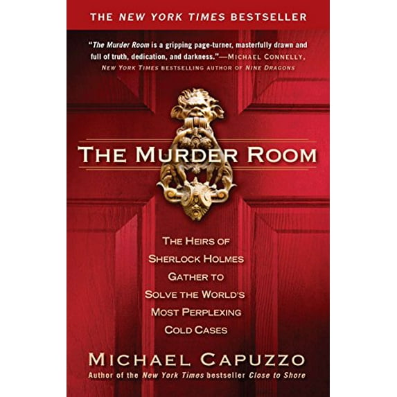 Pre-Owned The Murder Room: The Heirs of Sherlock Holmes Gather to Solve the World's Most Perplexing Cold Cases (Paperback) 1592406351 9781592406357
