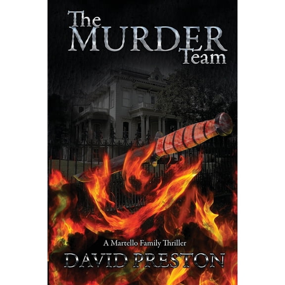 The Murder Team: A Martello Family Thriller, (Paperback)