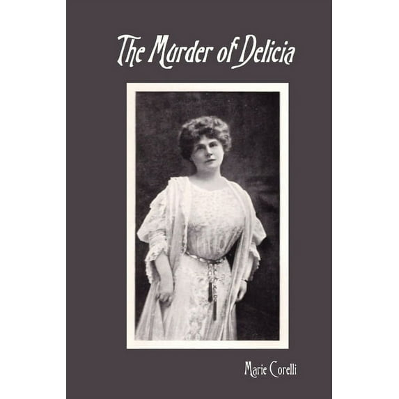 The Murder of Delicia, (Paperback)