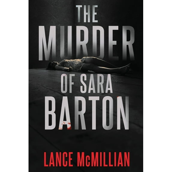 The Murder of Sara Barton, (Paperback)