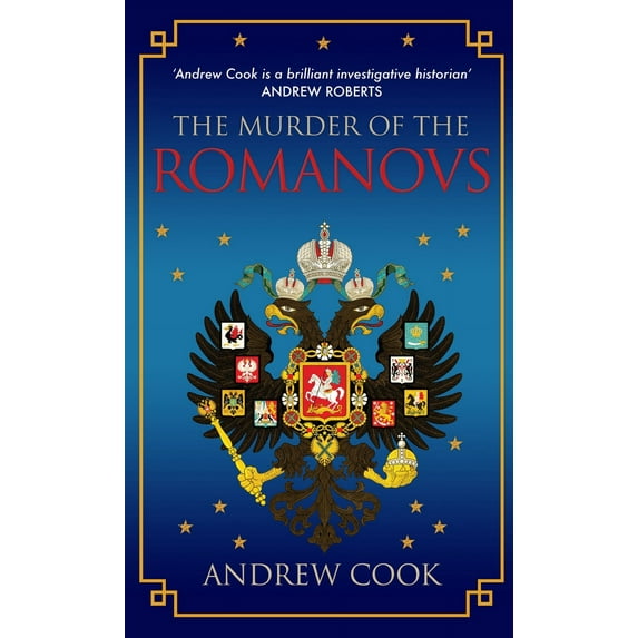 The Murder of the Romanovs (Paperback)