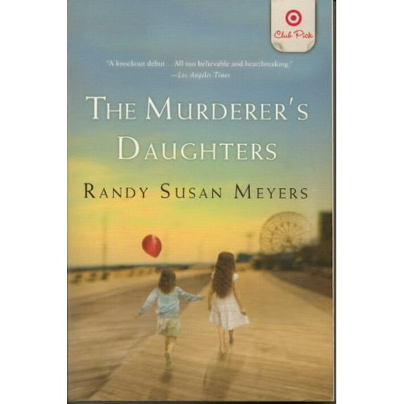 Pre-Owned The Murderer's Daughters (Paperback) 0312640072 9780312640071