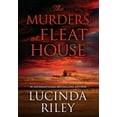 thumbnail image 1 of The Murders at Fleat House (Hardcover) by Lucinda Riley, 1 of 1