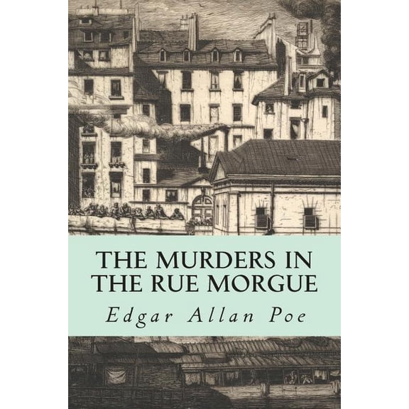 Pre-Owned The Murders in the Rue Morgue (Paperback) by Edgar Allan Poe