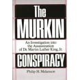thumbnail image 1 of The Murkin Conspiracy: An Investigation Into the Assassination of Dr. Martin Luther King, Jr., (Hardcover), 1 of 1