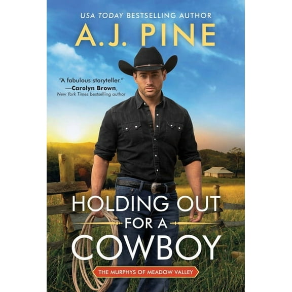 The Murphys of Meadow Valley Holding Out for a Cowboy, Book 1, (Paperback)