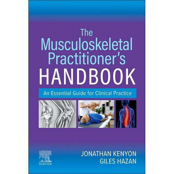 The Musculoskeletal Practitioners Handbook
