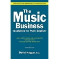 thumbnail image 1 of Pre-Owned The Music Business (Explained in Plain English): What Every Artist and Songwriter Should Know to (Paperback) by David Naggar, 1 of 1