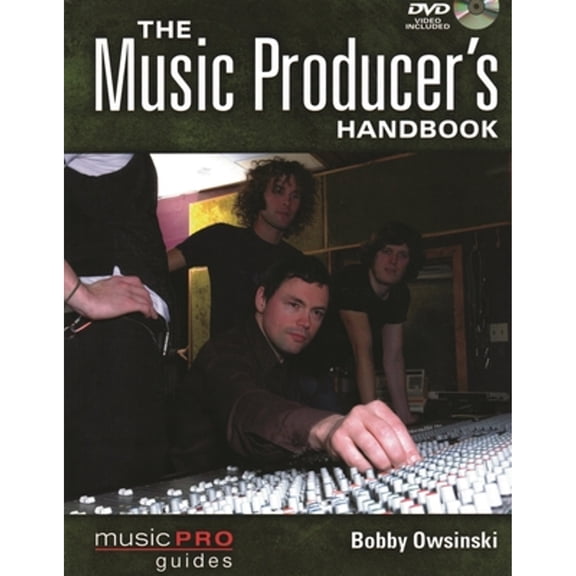 Pre-Owned The Music Producer's Handbook (Paperback) by Bobby Owsinski