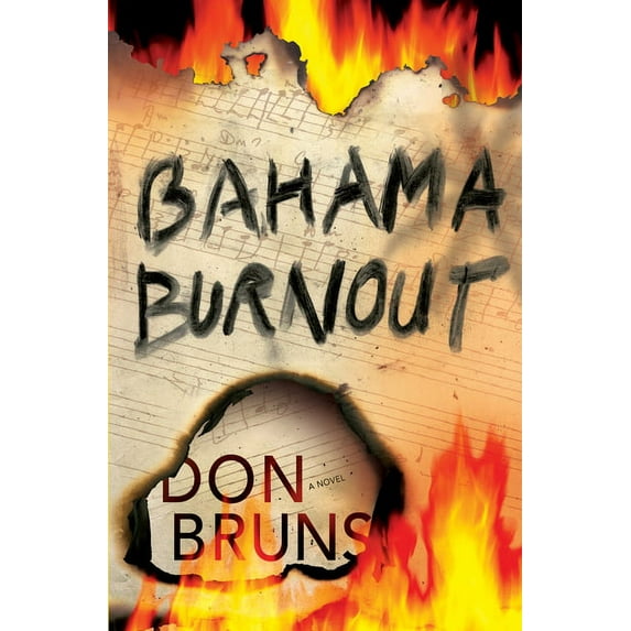 The Music Series: Bahama Burnout : A Mick Sever Mystery (Series #3) (Hardcover)