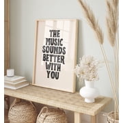 The Music Sounds Better With You Poster Music Inspired Poster Music Poster Disco Poster Art Retro Poster Retro Music Prints Wall Poster, Poster Only