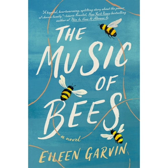 Pre-Owned The Music of Bees (Hardcover) 0593183924 9780593183922
