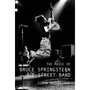 The Music of Bruce Springsteen and the E Street Band, Paperback