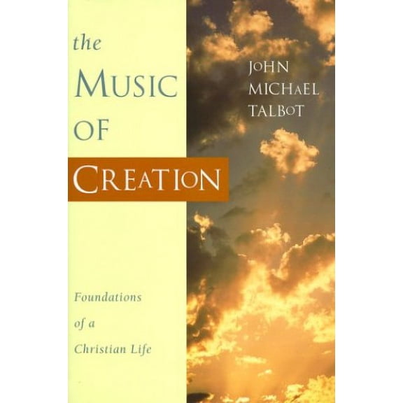 Pre-Owned The Music of Creation: Foundations a Christian Life Paperback