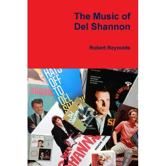 The Music of Del Shannon, (Paperback)