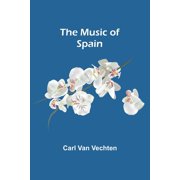 The Music of Spain, Paperback
