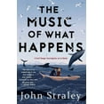 thumbnail image 1 of The Music of What Happens, 1 of 1