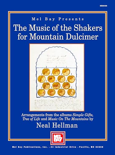 Pre-Owned The Music of the Shakers for Mountain Dulcimer (Paperback) by Neal Hellman