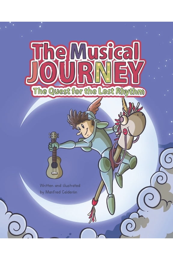 The Musical Journey: The Quest for the Lost Rythm, (Paperback)