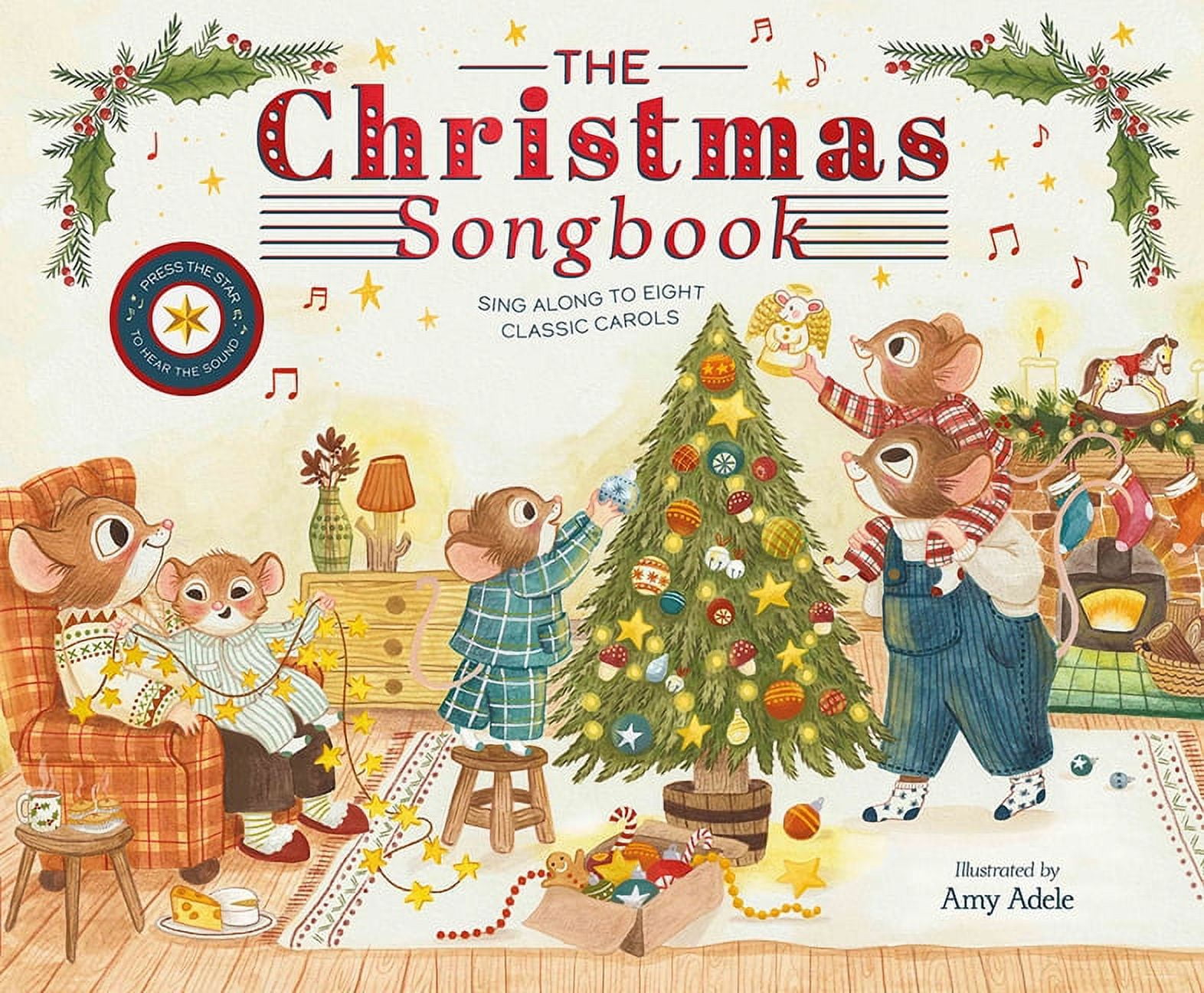 The Musical Mice The Christmas Songbook: Sing Along to Eight Classic Carols, (Hardcover)