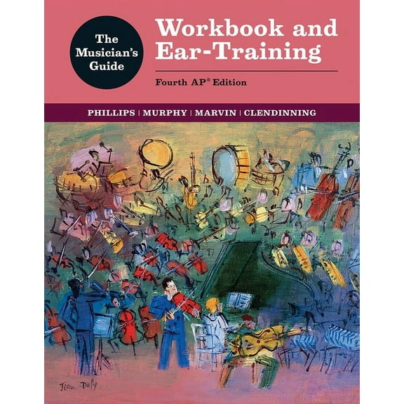 The Musician's Guide: Workbook and Ear-Training, (Paperback)