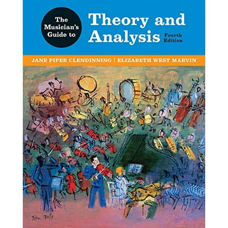 Pre-Owned The Musician s Guide to Theory and Analysis