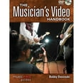 thumbnail image 1 of Pre-Owned The Musician's Video Handbook [With DVD] (Paperback) 1423484444 9781423484448, 1 of 1