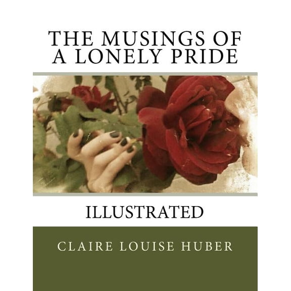 The Musings of a Lonely Pride