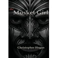 thumbnail image 1 of The Musket Girl, (Paperback), 1 of 1