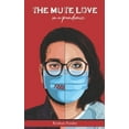 thumbnail image 1 of The Mute Love in a Pandemic (Paperback), 1 of 1
