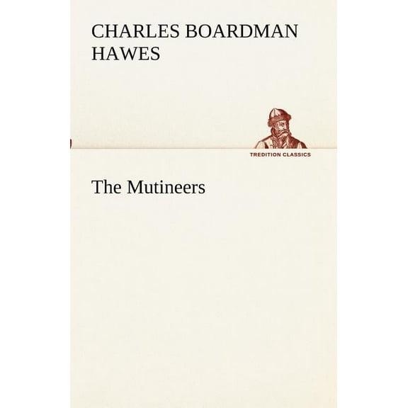 The Mutineers (Paperback)