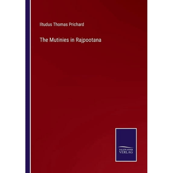 The Mutinies in Rajpootana
