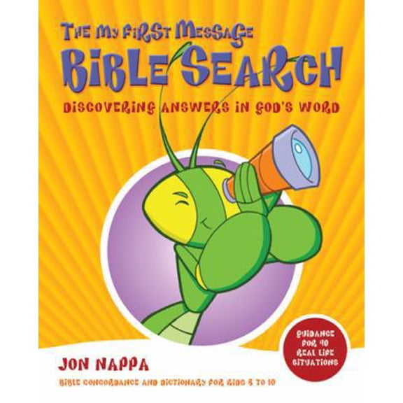 Pre-Owned The My First Message Bible Search: Discovering Answers in God's Word (Hardcover) 1600062490 9781600062490