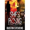 thumbnail image 1 of The My Mira Saga Ships Passing: A Thriller, Book 4, (Paperback), 1 of 1
