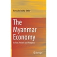 thumbnail image 1 of The Myanmar Economy : Its Past, Present and Prospects (Hardcover), 1 of 1