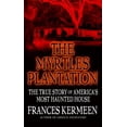 thumbnail image 1 of The Myrtles Plantation: The True Story of America's Most Haunted House, (Paperback), 1 of 2