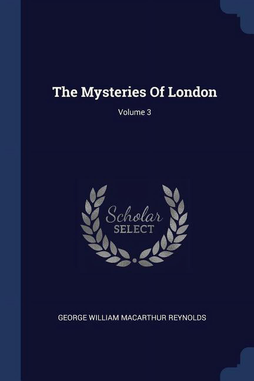 The Mysteries Of London; Volume 3 (Paperback)