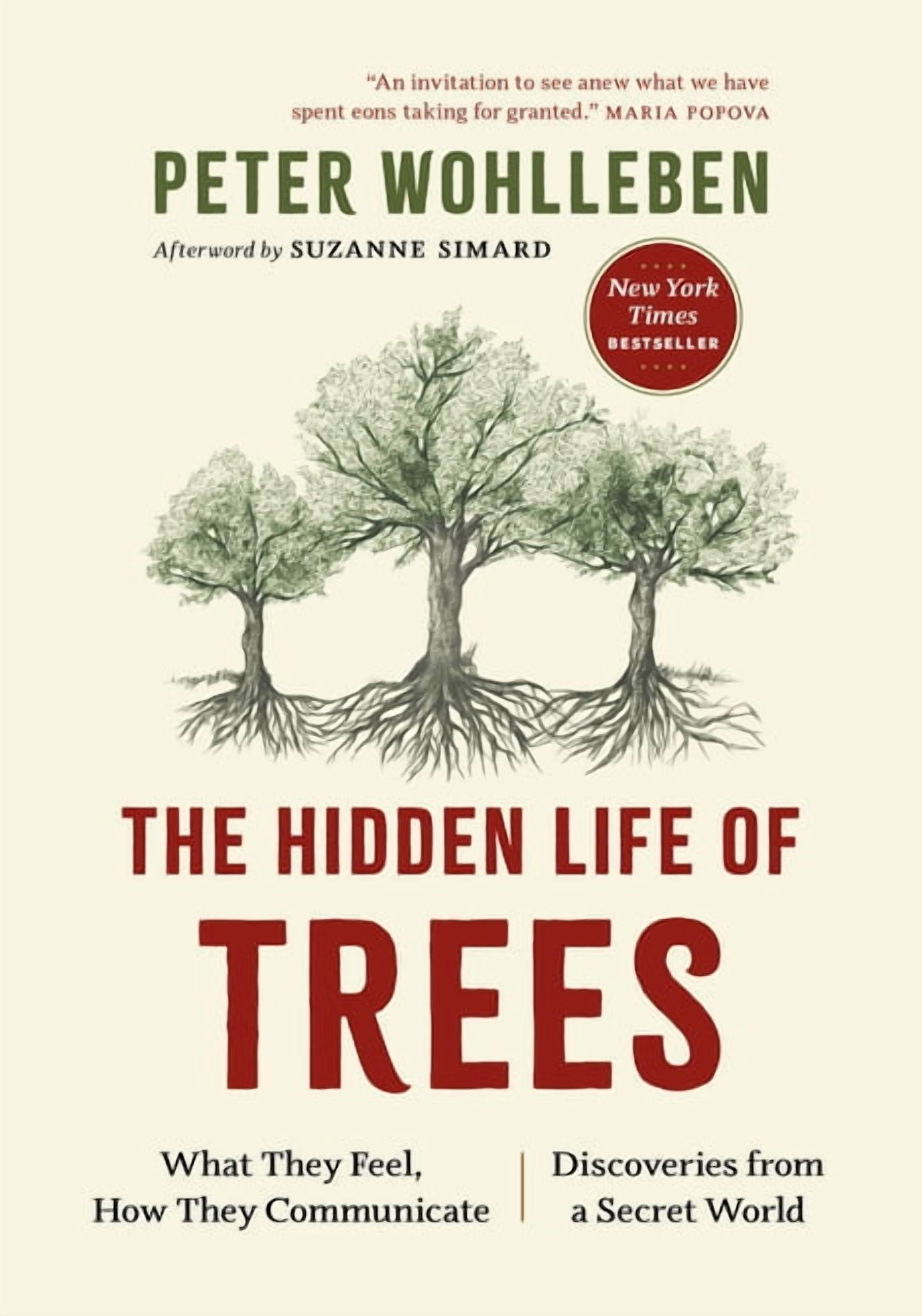 PETER WOHLLEBEN; FLANNERY; JANE BILLINGHURST The Mysteries of Nature The Hidden Life of Trees: What They Feel, How They Communicate--Discoveries from a Secret World, Book 1, (Hardcover)