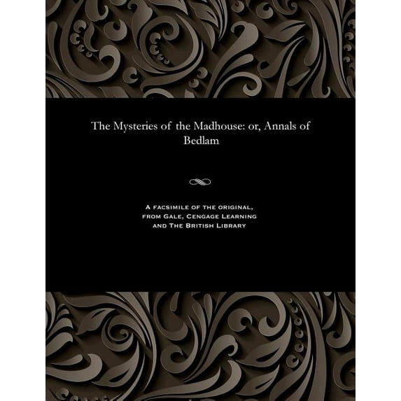 The Mysteries of the Madhouse (Paperback)